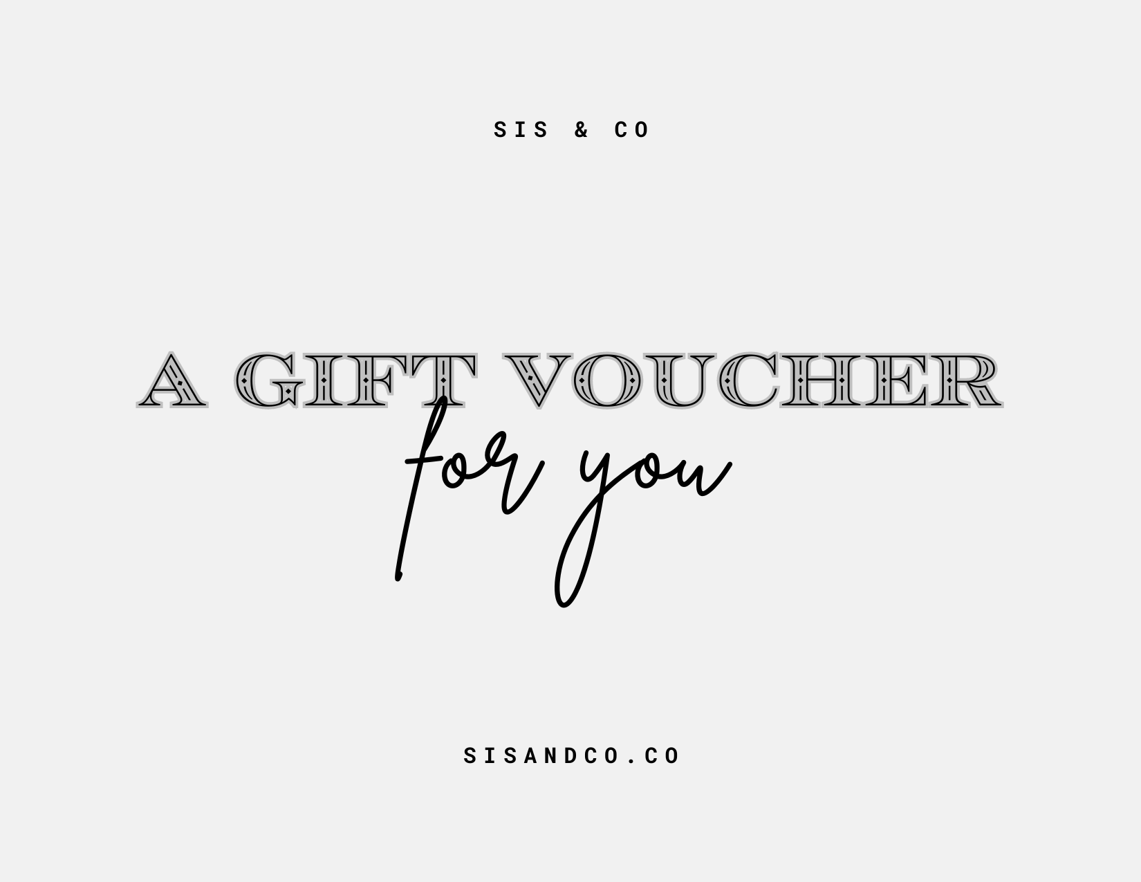 SiS & Co Gift Voucher
